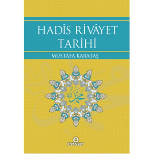 Hadis Rivayet Tarihi