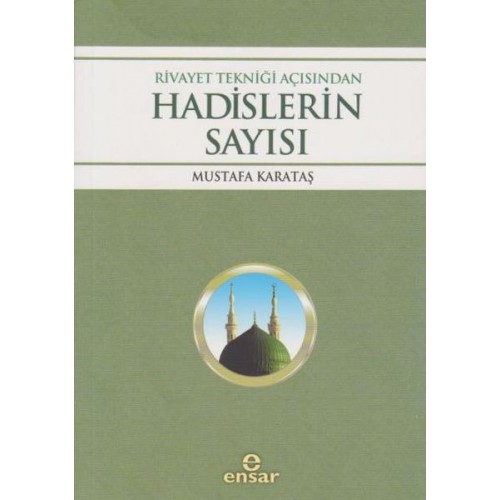 Rivayet Tekniği Açısından Hadislerin Sayısı