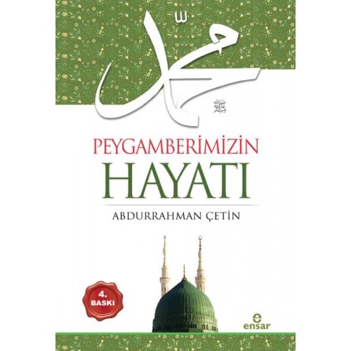 Peygamberimizin Hayatı