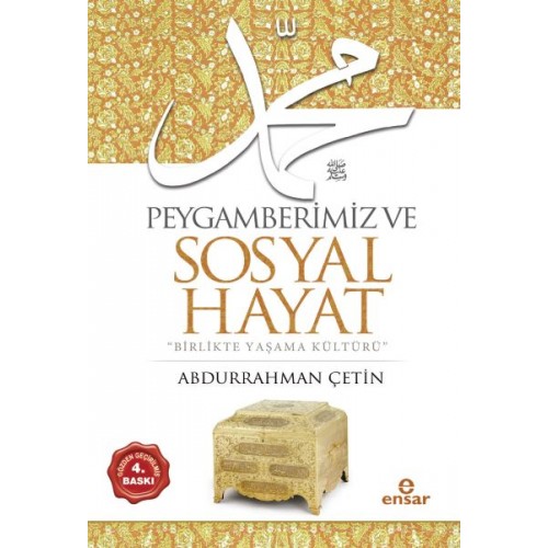 Peygamberimiz ve Sosyal Hayat