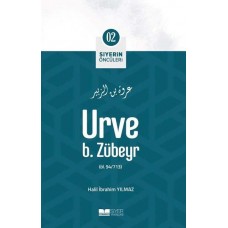 Urve B. Zübeyr - Siyerin Öncüleri 2