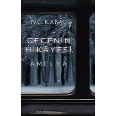 Gecenin Hikayesi - Amelya Ciltli