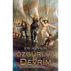 Özgürlük ve Devrim: Fırtınalar İmparatorluğu 2