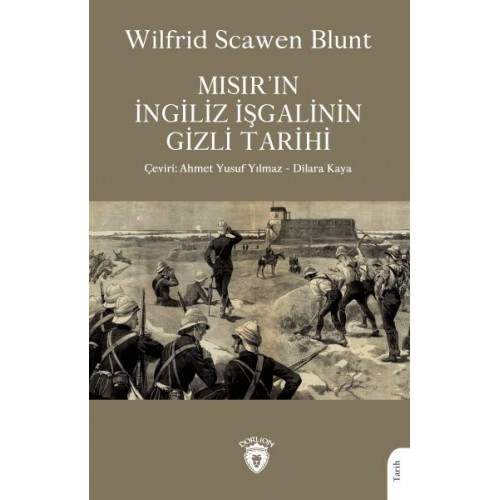 Mısır’ın İngiliz İşgalinin Gizli Tarihi