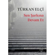 Sen Şarkına Devam Et