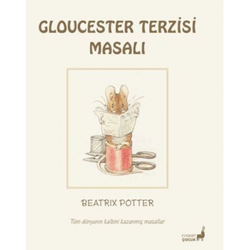 Beatrix Potter Gloucester Terzisi Masalı