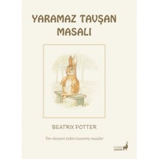 Beatrix Potter Yaramaz Tavşan Masalı