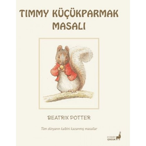 Beatrix Potter Timmy Küçükparmak Masalı