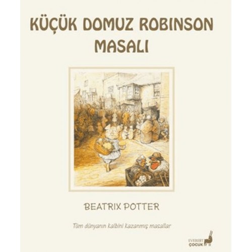 Beatrix Potter Küçük Domuz Robinson Masalı