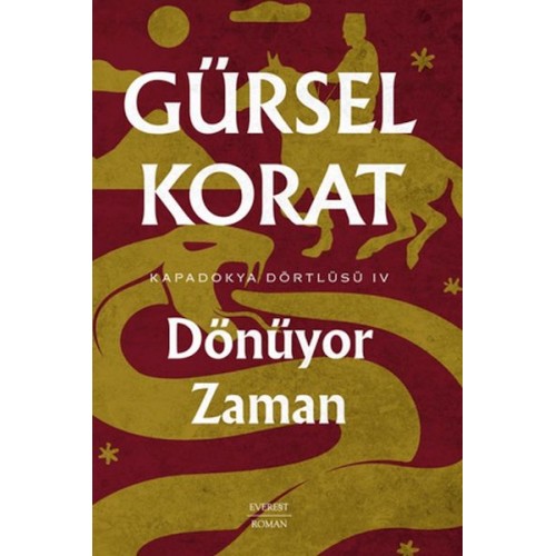 Dönüyor Zaman - Kapadokya Dörtlüsü IV