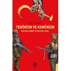 Terörizm ve Komünizm Devrimin Doğal Tarihine Bir Katkı