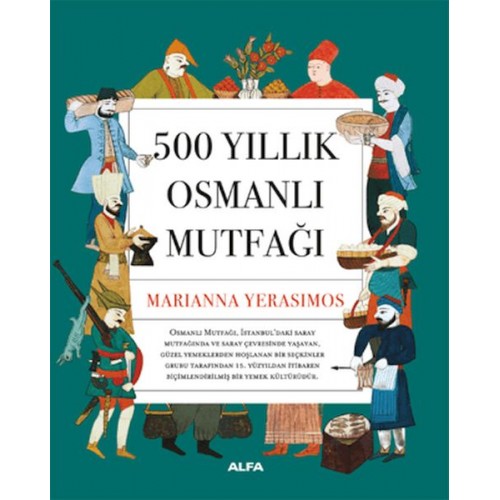 500 Yıllık Osmanlı Mutfağı