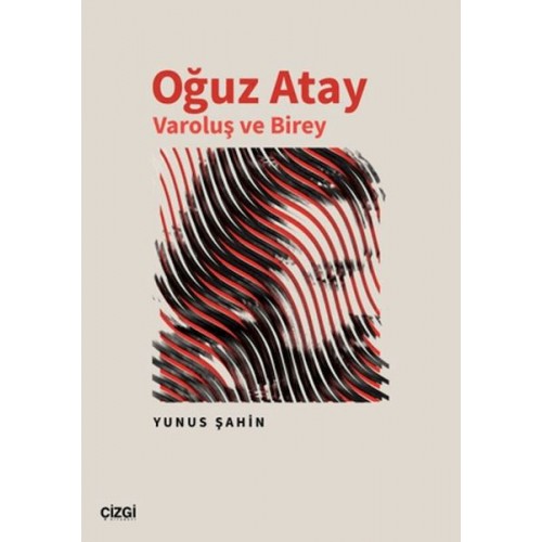 Oğuz Atay Varoluş ve Birey