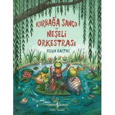 Kurbağa Sanço ve Neşeli Orkestrası