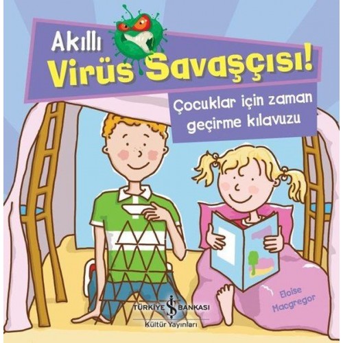 Akıllı Virüs Savaşçısı ! - Çocuklar İçin Zaman Geçirme Kılavuzu