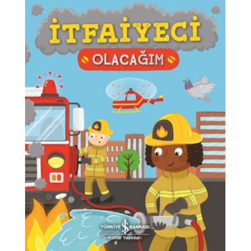 İtfaiyeci Olacağım