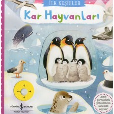 Hareketli Kar Hayvanları - İlk Keşifler