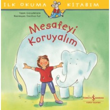 Mesafeyi Koruyalım - İlk Okuma Kitabım