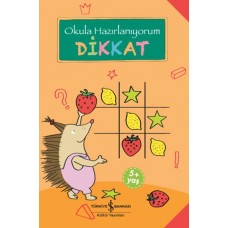 Dikkat - Okula Hazırlanıyorum