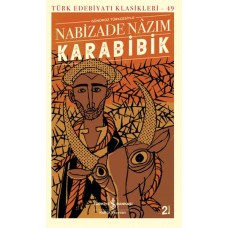 Karabibik (Günümüz Türkçesiyle) - Türk Edebiyatı Klasikleri