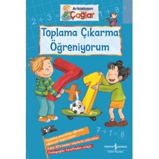 Toplama Çıkarma Öğreniyorum - Arkadaşım Çağlar