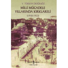 Milli Mücadele Yıllarında Kırklareli 1918-1922