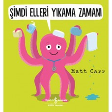 Şimdi Elleri Yıkama Zamanı