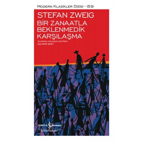 Bir Zanaatla Beklenmedik Karşılaşma - Modern Klasikler Dizisi (Ciltli)