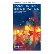 Kira Kiralina - Modern Klasikler Dizisi (Ciltli)