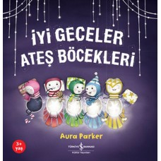 İyi Geceler Ateş Böcekleri