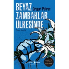 Beyaz Zambaklar Ülkesinde