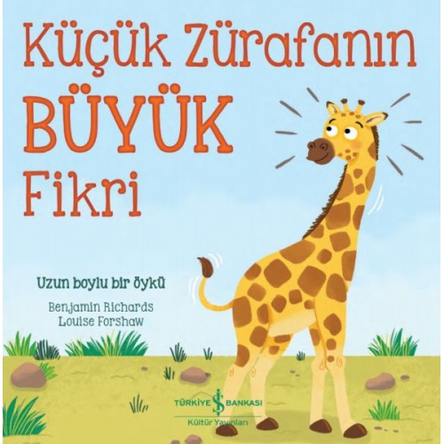 Küçük Zürafanın Büyük Fikri