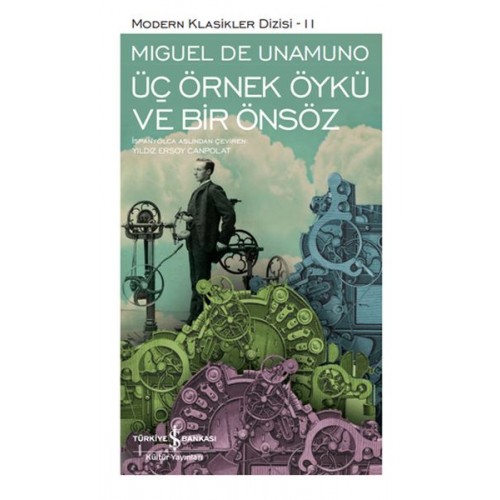 Üç Örnek Öykü ve Bir Önsöz - Modern Klasikler Dizisi (Şömizli)