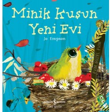 Minik Kuşun Yeni Evi