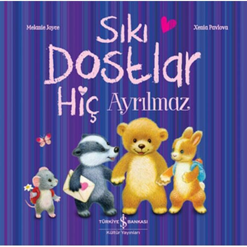 Sıkı Dostlar Hiç Ayrılmaz