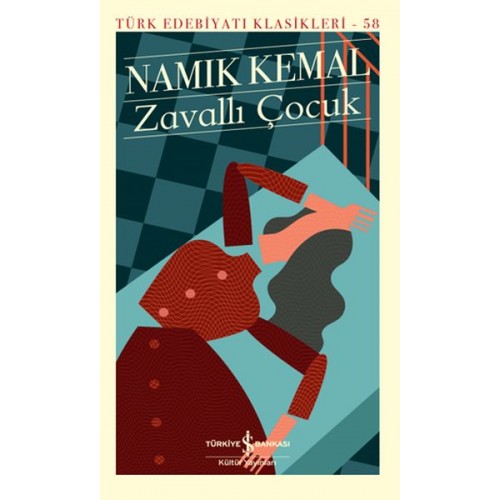 Zavallı Çocuk  - Türk Edebiyatı Klasikleri (Şömizli)