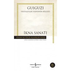 İkna Sanatı - Hasan Ali Yücel Klasikleri