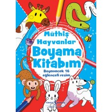 Müthiş Hayvanlar Boyama Kitabım