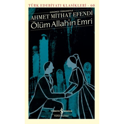 Ölüm Allah’ın Emri - Türk Edebiyatı Klasikleri