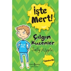 İşte Mert! - Çılgın Kuzenler - İyimserlik