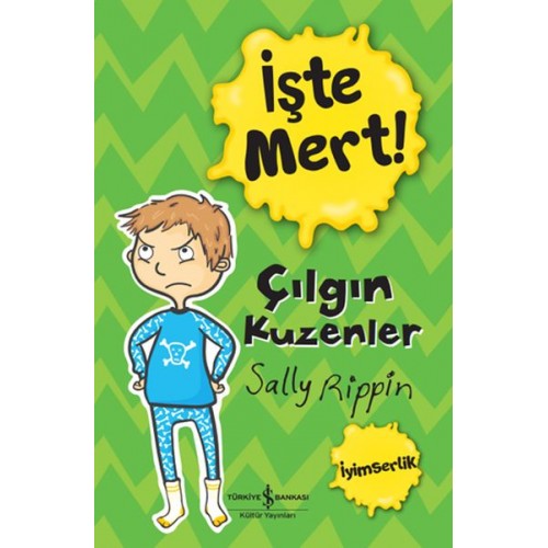 İşte Mert! - Çılgın Kuzenler - İyimserlik