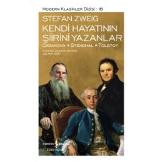 Kendi Hayatının Şiirini Yazanlar - Modern Klasikler Dizisi (Ciltli)