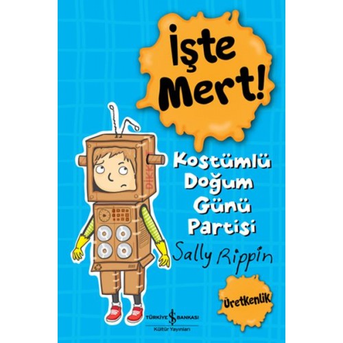 İşte Mert! - Kostümlü Doğum Günü Partisi - Üretkenlik