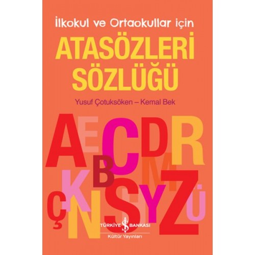 İlkokul ve Ortaokullar İçin Atasözleri Sözlüğü