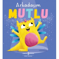 Arkadaşım Mutlu