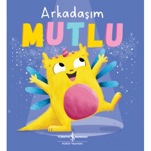 Arkadaşım Mutlu