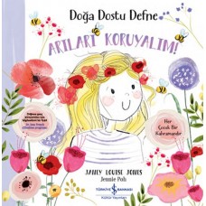 Doğa Dostu Defne - Arıları Koruyalım!