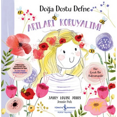 Doğa Dostu Defne - Arıları Koruyalım!