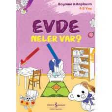 Evde Neler Var? - Boyama Kitaplarım 4-5 Yaş