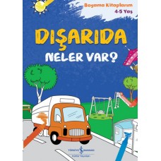 Dışarıda Neler Var?